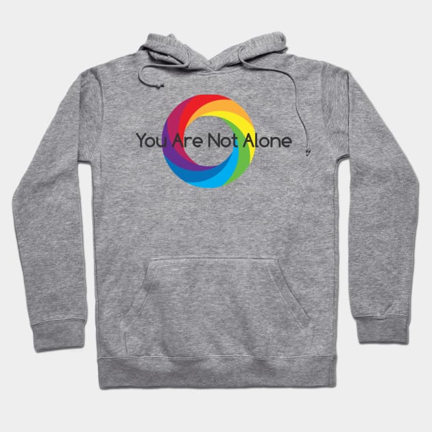 You Are Not Alone Hoodie by monywade